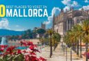 Mallorca Travel Guide: 10 Best Places to Visit in Mallorca & Best Things to Do in Mallorca (Majorca)