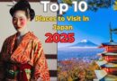 Top 10 Places to Visit in Japan 2025 | Japan Travel Guide