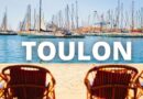 Toulon France Travel Guide: 16 BEST Things To Do In Toulon