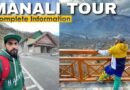 Manali Toursit Places | Manali Tour Budget | Manali Travel Guide | Manali Trip