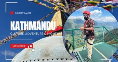 Kathmandu Nepal Travel Guide | Vlog | Culture & Adventure | Tourist Places| Best things to do |