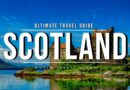 SCOTLAND Ultimate Travel Guide 2024 – The Incredible Land of Highlands and Lochs