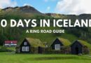 How to see Iceland in 10 Days – A Ring Road Itinerary