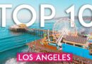 TOP 10 Things to do in LOS ANGELES – [2023 LA Travel Guide]